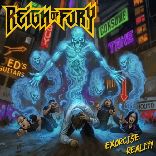 Reign of Fury - Exorcise Reality (2019)