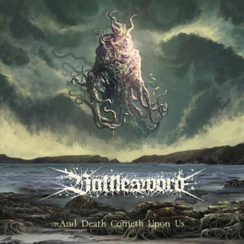 Battlesword - And Death Cometh upon Us (2019)