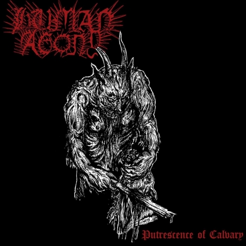 Human Agony - Putrescence of Calvary (2019)