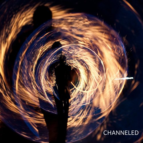 Channeled - Channeled (2019)