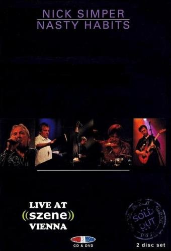 Nick Simper & Nasty Habits - Live At Szene Vienna (2011)