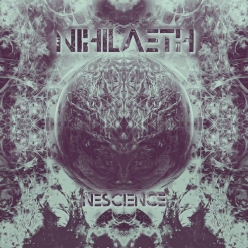 Nihilaeth - Nescience (2019)