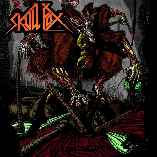 Skull Fox - Kill It! (2019)