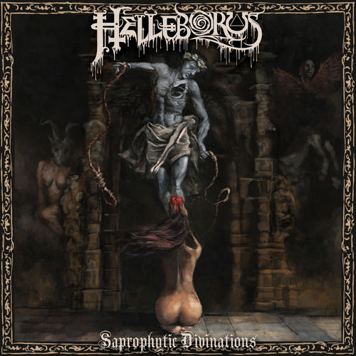 Helleborus - Saprophytic Divinations (2019)