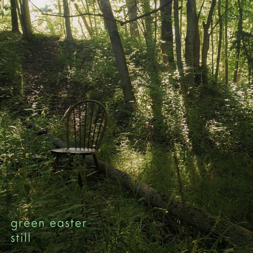 Green Easter - Still (2019)