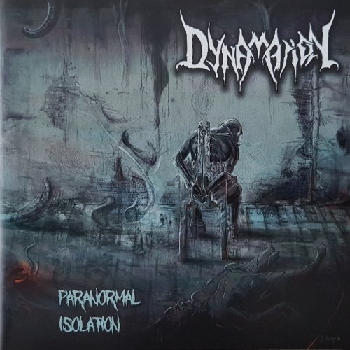Dynamation - Paranormal Isolation (2019)