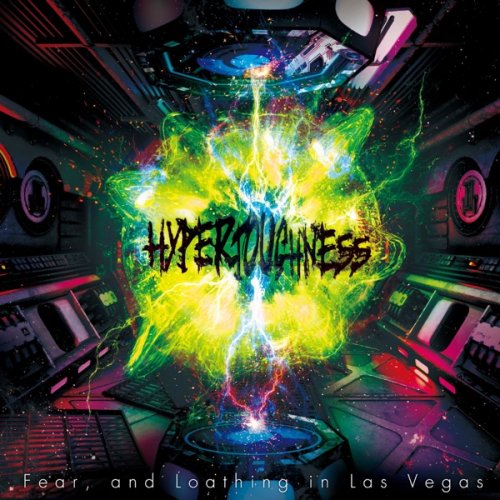 Fear and Loathing in Las Vegas - Hypertoughness (2019/2020)