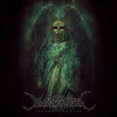 Blood Angel - Alone In The Dark (2019)