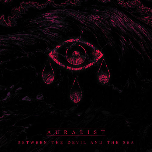 Auralist - Between the Devil and the Sea (2019)