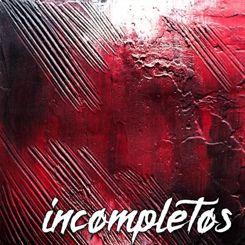 Incømpletøs - Incompletos (2019)