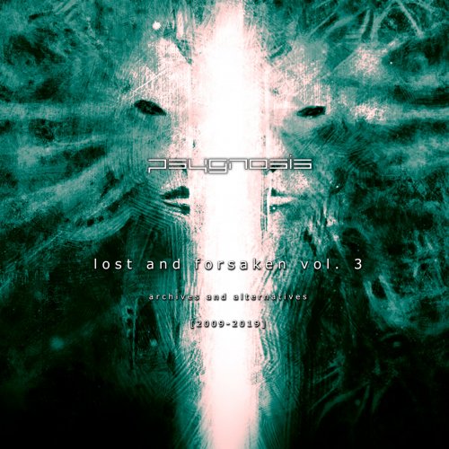 Psygnosis - Lost and Forsaken vol. 3 - Archives and Alternatives (2019)