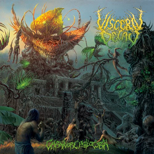 Visceral Decay - Carnivore Psilocybin (2019)