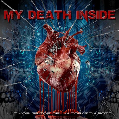 My Death Inside - Últimos Gritos De Un Corazon Roto (2019)