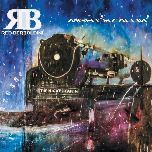 Red Bertoldini - The Night's Callin' (2019)