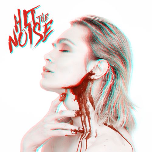 Hit The Noise - Hit the Noise (2019)