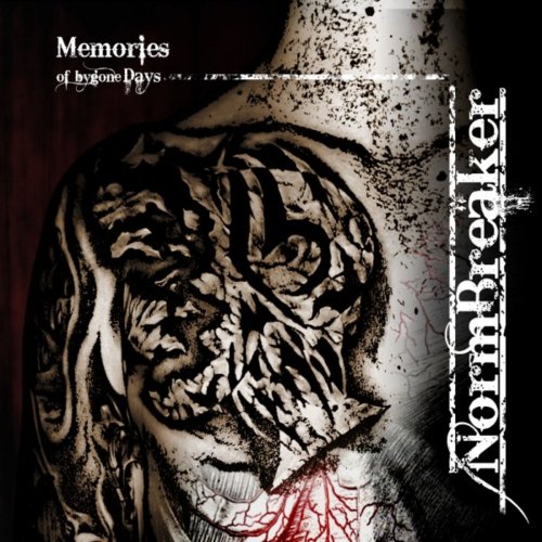 NormBreäker - Memories Of Bygone Days (2019)
