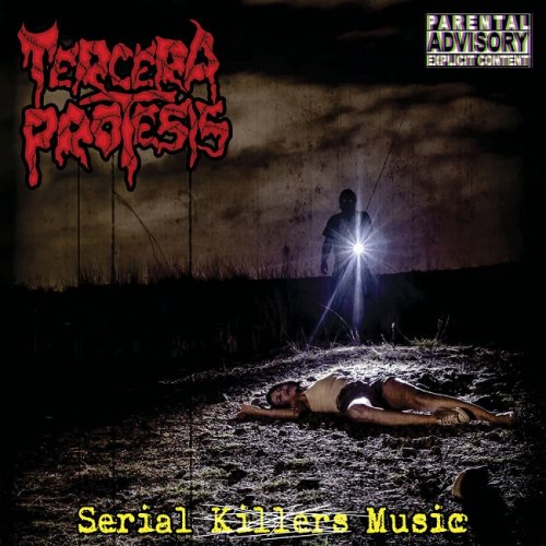 Tercera Protesis - Serial Killers Music (2019)