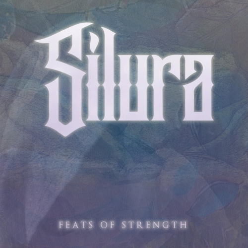 Silura - Feats of Strength (EP) (2019)