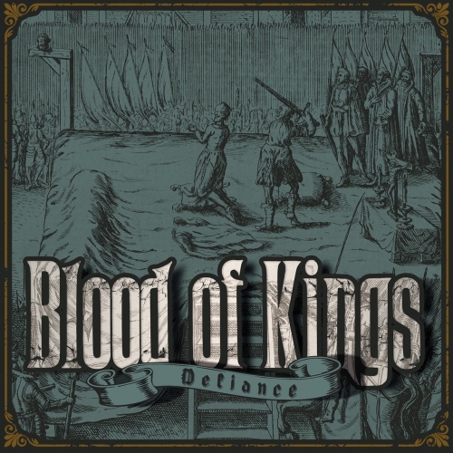 Blood of Kings - Defiance (2019)