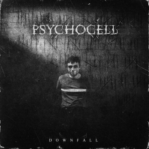 PsychoCell - Downfall (EP) (2019)