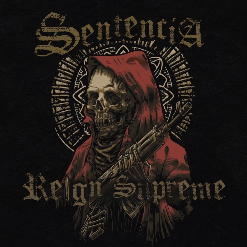 Sentencia - Reign Supreme (2019)