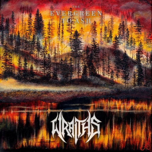 Wraiths - The Evergreen to Ash (2019)