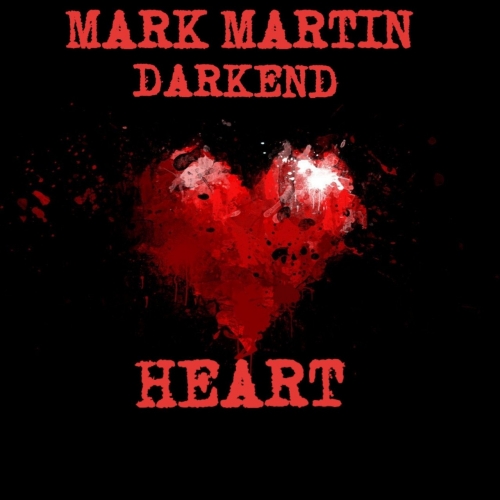 Mark Martin - Darkend Heart (2019)