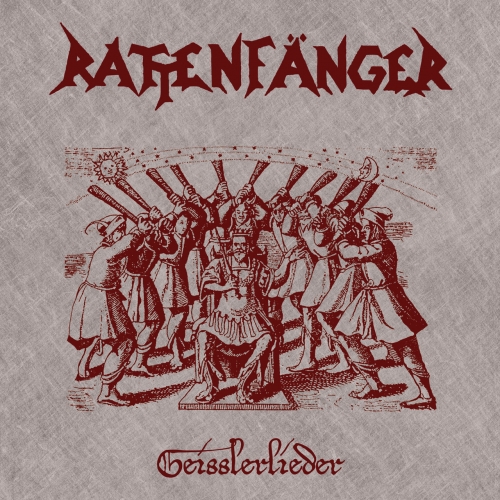 Rattenfänger - Geisslerlieder (2019)