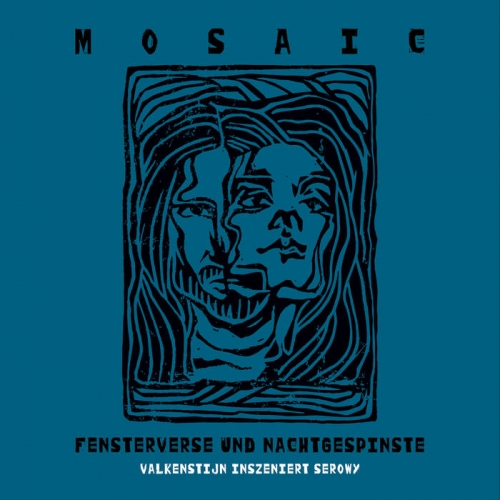 Mosaic - Fensterverse und Nachtgespinste (2019)