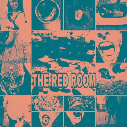 Southern Tongues - The Red Room (2019)