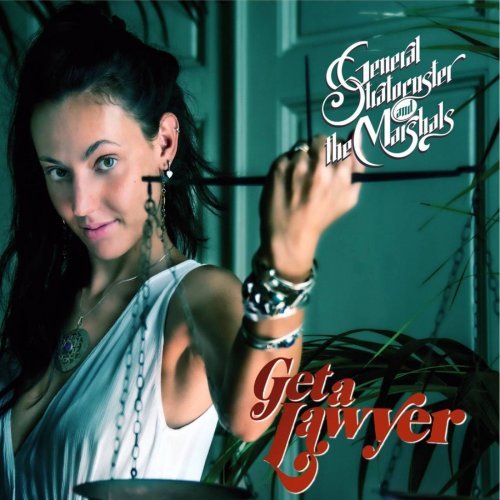 General Stratocuster And The Marshals - Get A Lawyer (2020)