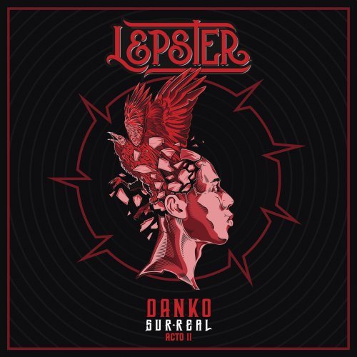Lepster - Danko Sur-Real, Acto II (Segundo Acto De La Ópera Rock En Dos Partes) (2019)