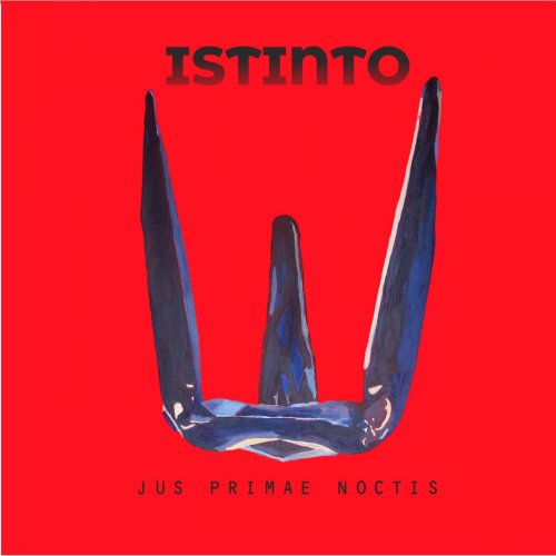 Jus Primae Noctis - Istinto (2019)