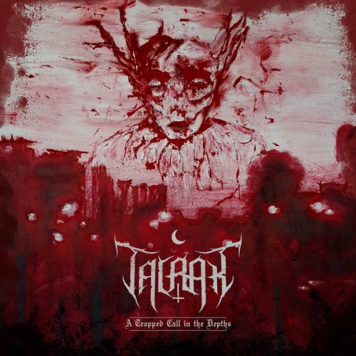 Tarlak - A Trapped Call In The Depths (2020)