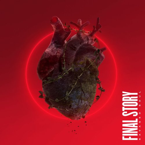 Final Story - Savaged Soul (2020)