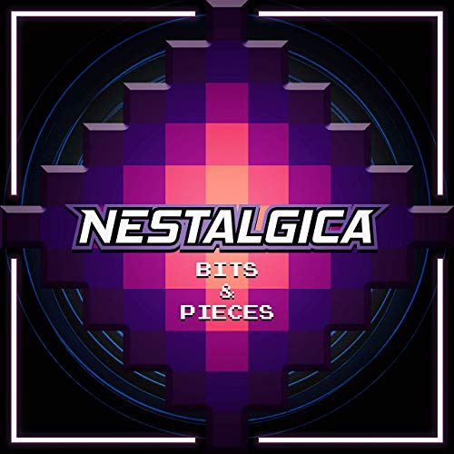 Nestalgica - Bits & Pieces (2020)