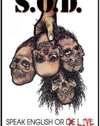 S.O.D.- Speak English Or Live (2001)