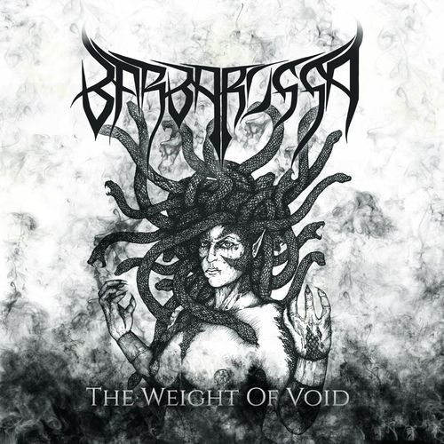 Barbarossa - The Weight of Void (2020)
