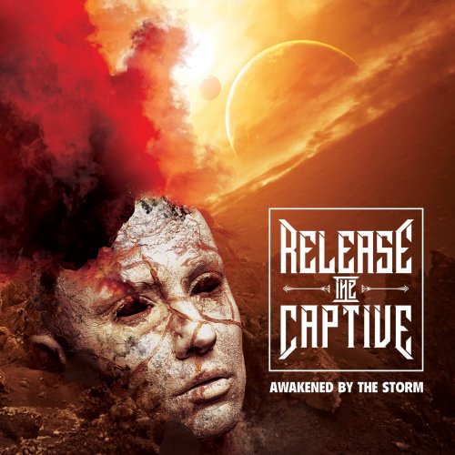 Release the Captive - Awakened by the Storm (2020)