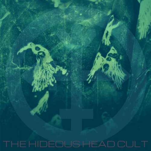 The Hideous Head Cult - The Hideous Head Cult (2020)