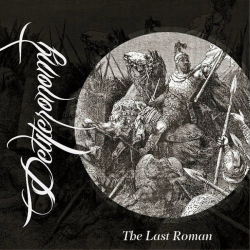 Deuteronomy - The Last Roman (2020)