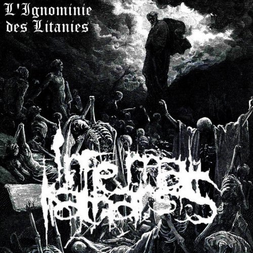 Infernal Katharsis - L'ignominie Des Litanies (2019)