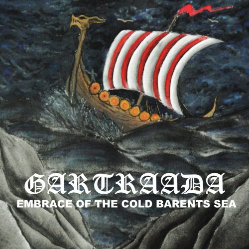 Gartraada - Embrace Of The Cold Barents Sea (2020)