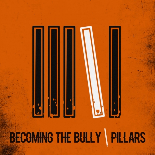 Becoming The Bully - Pillars (2020)