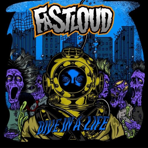 Fastloud - Dive In a Life (2020)