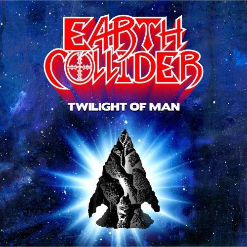 Earth Collider - Twilight of Man (2020)