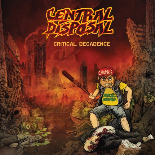 Central Disposal - Critical Decadence (2020)
