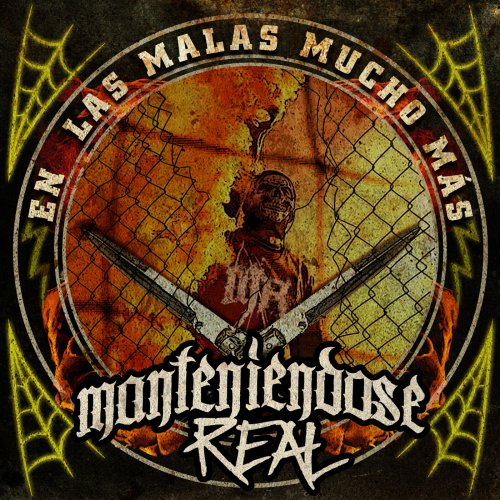 Manteniéndose Real - En las Malas Mucho Mas (2020)