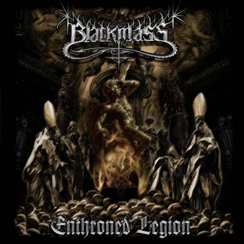 Blackmass - Enthroned Legion (2019)