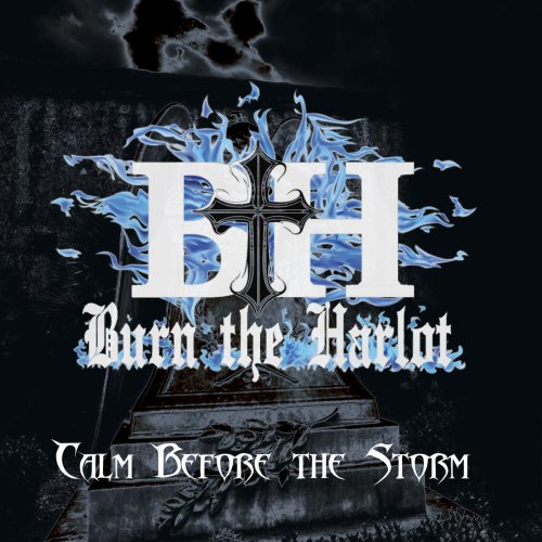 Burn The Harlot - Calm Before the Storm (2020)